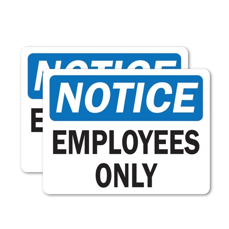 Signmission OSHA Notice Decal - Employees Only OSHA Notice Sign, Vinyl Decal, 7in W x 5in L, 2PK OS-2PACK-NS-D-57-L-19537